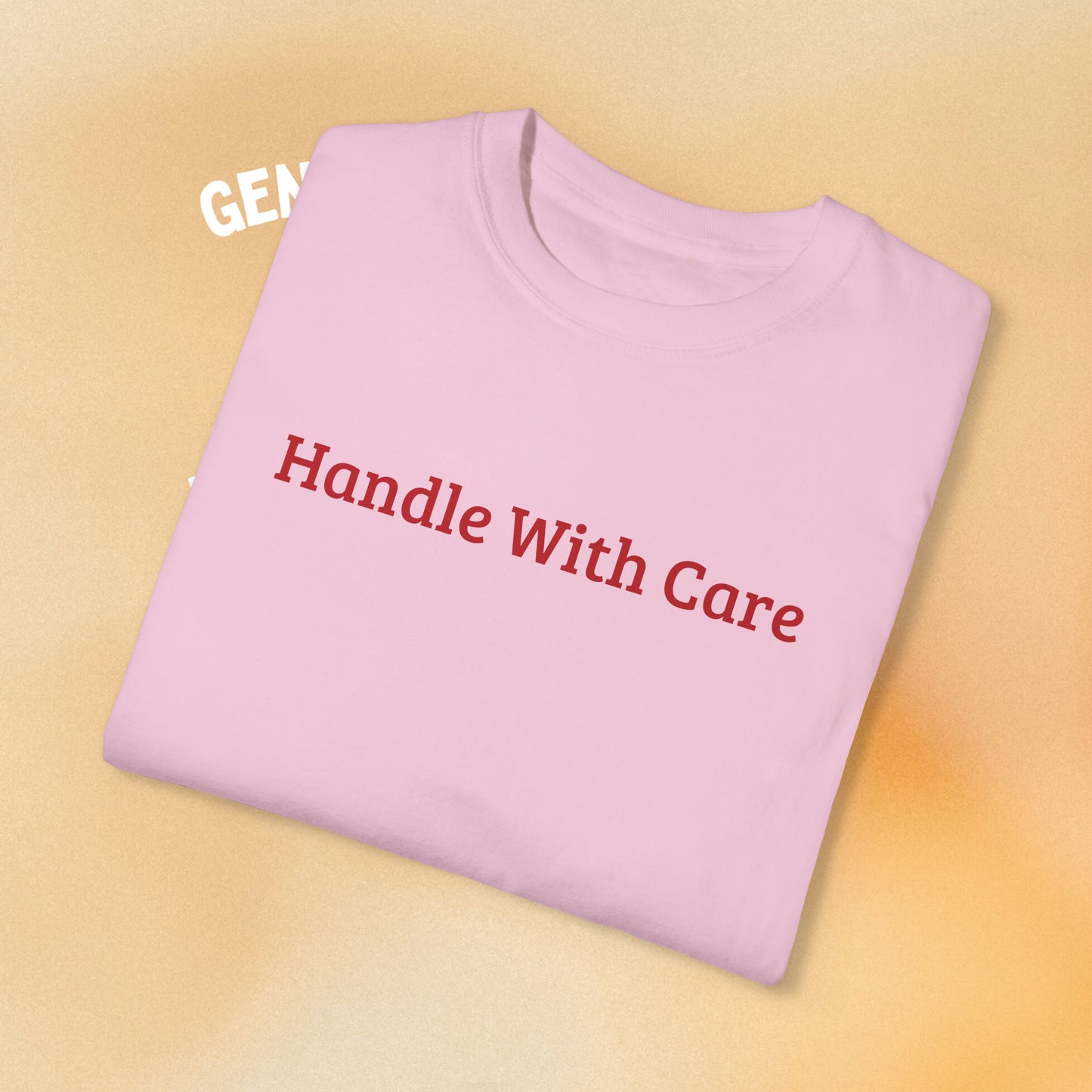 Handle With Care Tee