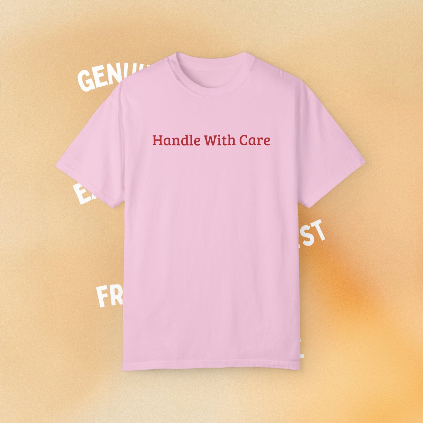 Handle With Care Tee