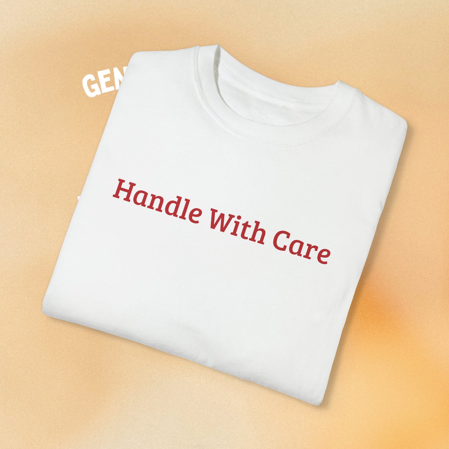 Handle With Care Tee